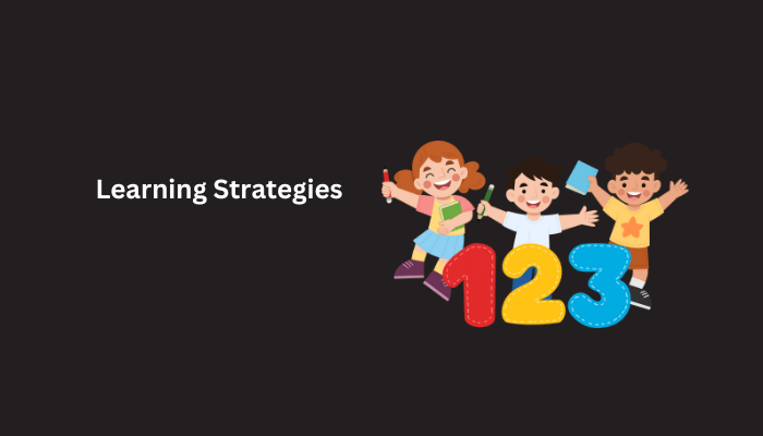 Learning Strategies